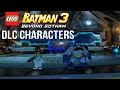 LEGO Batman 3 - ALL DLC Characters Gameplay (Man of Steel, Dark Knight Trilogy, 75th Anniversary)