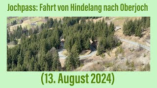 Jochpass - von Hindelang nach Oberjoch (13. August 2024) ￼