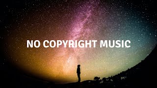 [ No Copyright Music 2020 ] Audio Library Release | Royalty Free Music | Vlog No Copyright Music