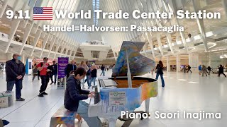 【9.11 ワールドトレードセンター駅】ヘンデル＝ハルヴォルセン：パッサカリア (Handel=Halvorsen: Passacaglia) 〜世界一周演奏動画㉞🇺🇸〜