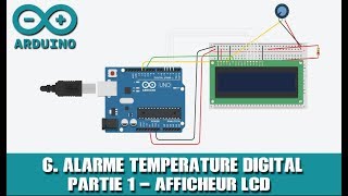 #6 Alarme température partie 1 - Afficheur LCD