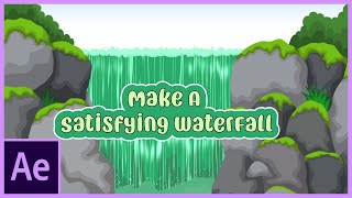 How to make Satisfying Waterfall in After Effects
