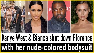 Kanye West & Bianca shut down Florence ...with her skin-colored bodysuit!!!