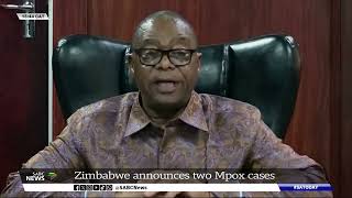 Zimbabwe announces two Mpox cases: Douglas Mombeshora weighs in