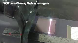 100W 200W Laser cleaning machine efficiency compare for 70um paint removal-Maxwave laser