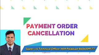 ILGMS PAYMENT ORDER CANCELLATION ഇത്രയും സിമ്പിള്‍ ആയിരുന്നോ.അടിപൊളി