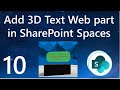 Add 3D Text using Text web part to a SharePoint Space | Mixed Reality with SharePoint Space