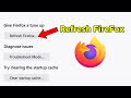 How To Reset Firefox to Default Settings (Refresh/Restore Firefox)