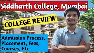 Siddharth College, Mumbai Review |Admission Procedure, Fees, Courses, placement, Faculty,Etc