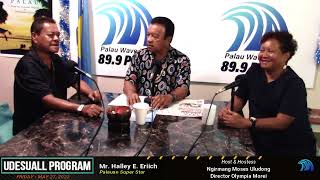 Udesuall Program with Mr. Halley Eriich (May 27, 2022)