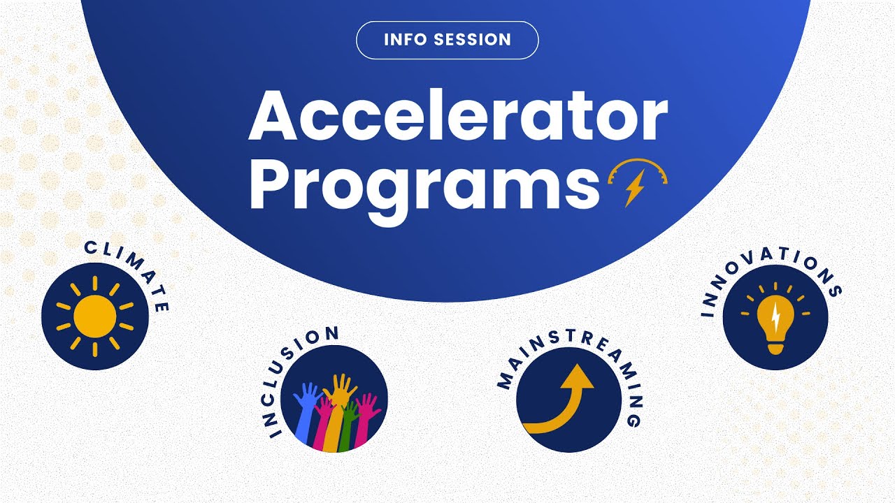 Info Session Get Help Applying For The Accelerator Programs Youtube