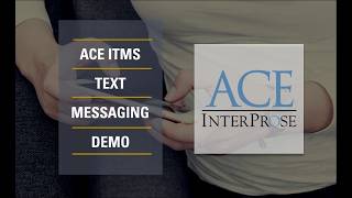 ACE ITMS Demo | InterProse Text Messaging for Collections