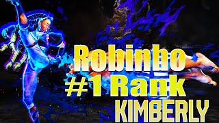 sf6 - Robinho #1 Ranked  Kimberly