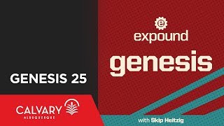 Genesis 25 - 2009 - Skip Heitzig