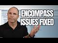 Common Encompass® Issues, Fixed Fast