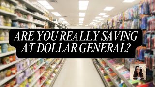 Truth About Saving Money At Dollar General