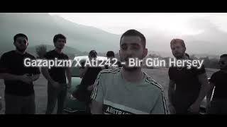 Gazapizm X Ati242 - Bir Gün Herşey (Prod.blvck)