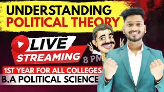 Understanding Political Theory | B.A Political Science Hons. 1st Year  | Full Syllabus Live Class