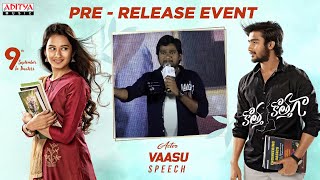 Actor Vaasu Speech | Kotha Kothaga Pre-Release Event | Ajay, Virti Vaghani | Hanumaan Vasamsetty