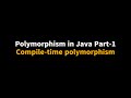 Java tutorial for beginners || Compile-Time Polymorphism || Method overloading Part 1