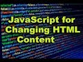 JavaScript for changing HTML content | HTML and JavaScript