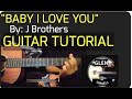 BABY I LOVE YOU - GUITAR TUTORIAL #BABYILOVEYOU #JBROTHERS