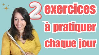 Flute traversiere    2 exercices à pratiquer chaque jour