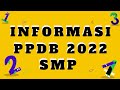 SYARAT-SYARAT & KETENTUAN 4 JALUR  PPDB SMP TAHUN 2022