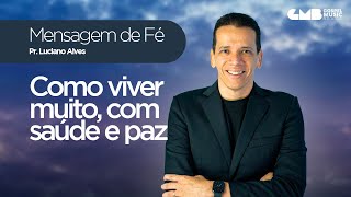 Mensagem de Fé com Pr. Luciano Alves - Escolha Ser Fiel (Salmos 119:30)