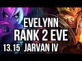 EVELYNN vs JARVAN IV (JNG) | Rank 2 Eve, 15/1/12, Legendary | EUW Challenger | 13.15