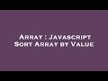Array : Javascript Sort Array by Value