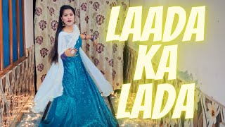 Lada ka Lada | mere jiger ke challe | Dance Video New Haryanvi Song| Dance Cover By Dance with Pooja