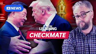 Trump and Xi’s deadly game of chess | If You're Listening