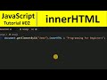 JavaScript Tutorial 2 - Change HTML Content using JavaScript innerHTML