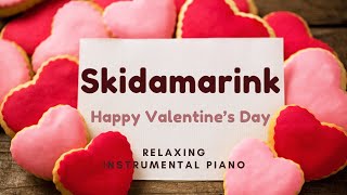 (1 HOUR) Valentine’s Day Music for Kids | Skidamarink | Valentine Instrumental | Relaxing Piano