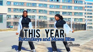 This Year Remix - Rotimikeys and Moses Bliss | Dance| Tracy