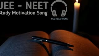 All Jee- Neet Aspirants Study Motivation Song|| Ek Jindagi Meri