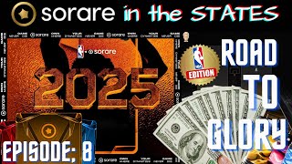 400 Essence and Our Sorare NBA 2025 plan! Road To Glory Ep: 8