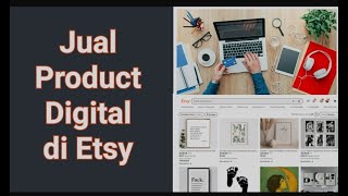 Cara Menjual / Listing Product Digital di Etsy