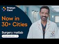 Surgery Matlab PristynCare.com |Surgery for 50+ Disease |Surgery Experts in 30+ Cities |Ft Anup Soni