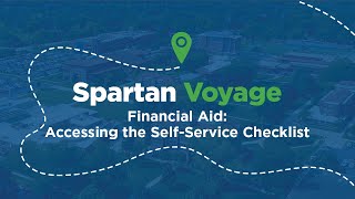 Spartan Voyage: Financial Aid – Accessing the Self-Service Checklist