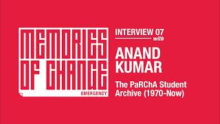Prof. Anand Kumar interview | MoC: Emergency | The PaRChA Project