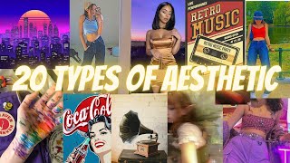 20 Types of AESTHETIC// Find your Aesthetic 💕 #1 #typesofaesthetic