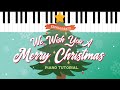 We Wish You a Merry Christmas | Easy Piano Tutorial, Elementary Level