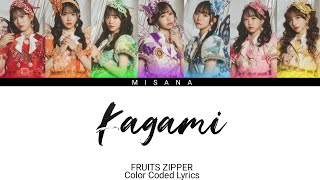 FRUITS ZIPPER - Kagami | Color Coded Lyrics (KAN/ROM/ENG/INDO)