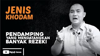 INILAH JENIS KHODAM YANG MENDATANGKAN BANYAK REZEKI - KANJENG BUDI