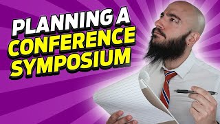 How to Plan a Conference Symposium