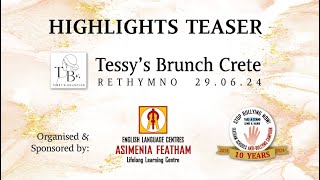 TESSY'S BRUNCH CRETE: HIGHLIGHTS TEASER