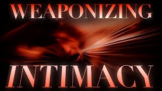 The Dark Side of Love: Weaponized Intimacy Explained