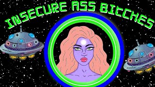 INSECURE ASS BITCHES |SHAYTHAALIEN #insecurewomen #advice #wisdomneeded